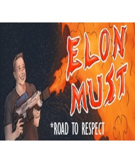 Elon Must - Road to Respect Steam Key GLOBAL